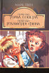 Le avventure di Tom Sawyer. Le avventure di Huckleberry Finn: Racconti